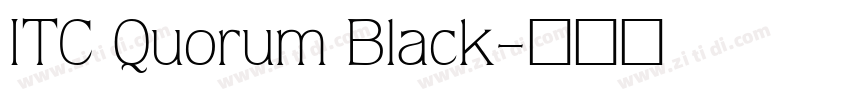 ITC Quorum Black字体转换